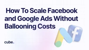 Facebook and Google Ads logos with colorful arrows, representing scaling ads without increasing costs.