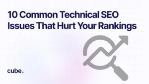 An image consisting the line “10 common technical SEO issues that hurt your ranking”.