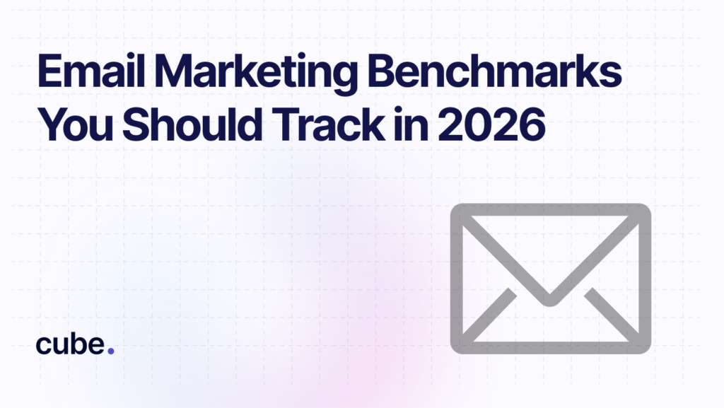 Email Marketing Benchmarks You Should Track in 2026